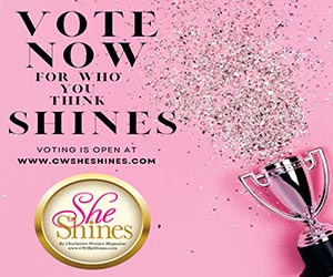 Vote in She Shines today and recognize the most outstanding female leaders in The Lowcountry.